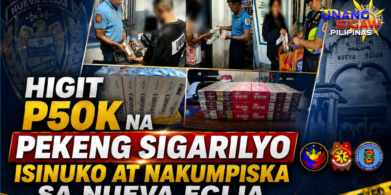 HIGIT P50K NA PEKENG SIGARILYO ISINUKO AT NAKUMPISKA SA NUEVA ECIJA