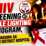HIV SCREENING AT CANDLE LIGHTING PROGRAM, ISINAGAWA SA BONGABON DISTRICT HOSPITAL