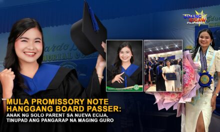 MULA PROMISSORY NOTE HANGGANG BOARD PASSER: ANAK NG SOLO PARENT SA NUEVA ECIJA, TINUPAD ANG PANGARAP NA MAGING GURO