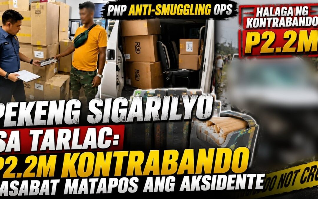 PHP2.2 MILYONG PEKENG SIGARILYO NASABAT SA TARLAC MATAPOS MAHULI SA AKSIDENTE SA KALSADA