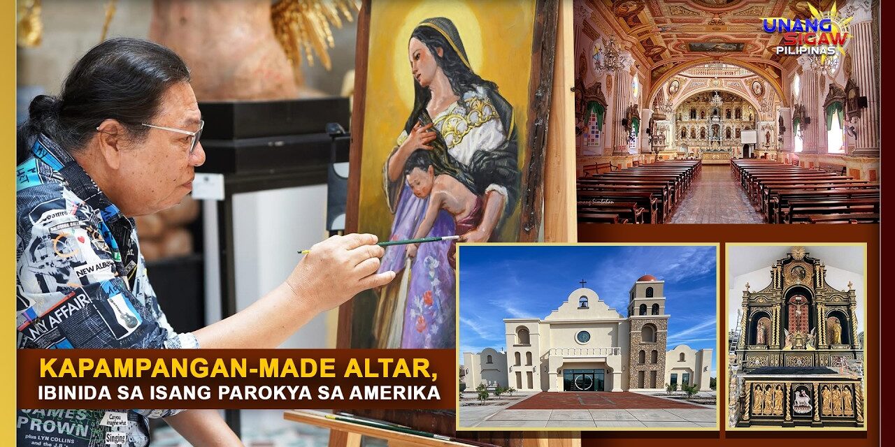 KAPAMPANGAN-MADE ALTAR, IBINIDA SA ISANG PAROKYA SA AMERIKA