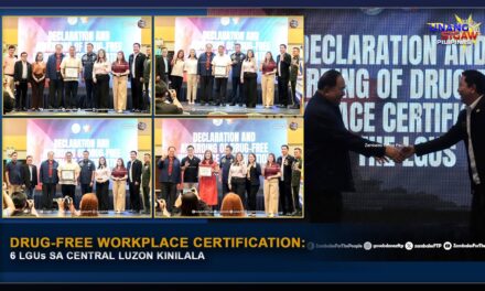 DRUG-FREE WORKPLACE CERTIFICATION: 6 LGUs SA CENTRAL LUZON KINILALA