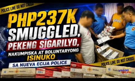 PHP237K SMUGGLED, PEKENG SIGARILYO, NAKUMPISKA AT BOLUNTARYONG ISINUKO SA NUEVA ECIJA POLICE