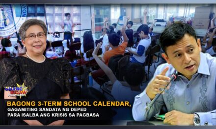 BAGONG 3 TERM SCHOOL CALENDAR, GAGAMITING SANDATA NG DEPED PARA ISALBA ANG KRISIS SA PAGBASA