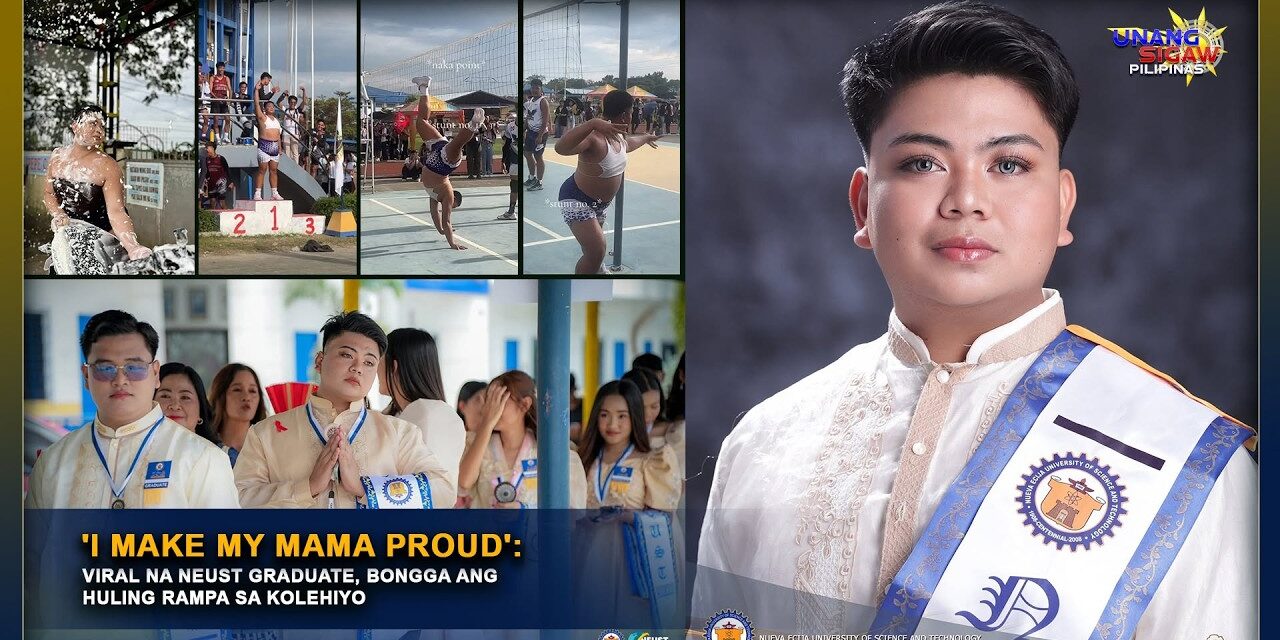 ‘I MAKE MY MAMA PROUD’: VIRAL NA NEUST GRADUATE, BONGGA ANG HULING RAMPA SA KOLEHIYO