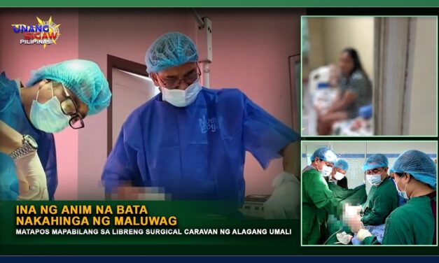 INA NG ANIM NA BATA NAKAHINGA NG MALUWAG MATAPOS MAPABILANG SA LIBRENG SURGICAL CARAVAN NG ALAGANG UMALI