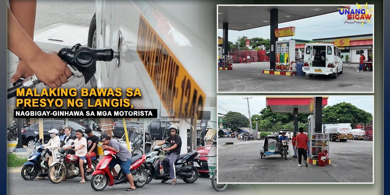 MALAKING BAWAS SA PRESYO NG LANGIS, NAGBIGAY-GINHAWA SA MGA MOTORISTA