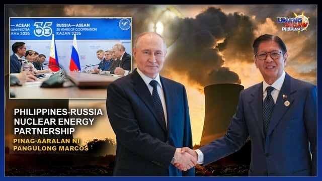PHILIPPINES-RUSSIA NUCLEAR ENERGY PARTNERSHIP PINAG-AARALAN NI PANGULONG MARCOS