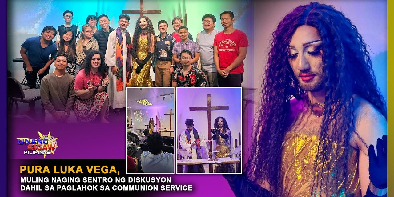 PURA LUKA VEGA, MULING NAGING SENTRO NG DISKUSYON DAHIL SA PAGLAHOK SA COMMUNION SERVICE