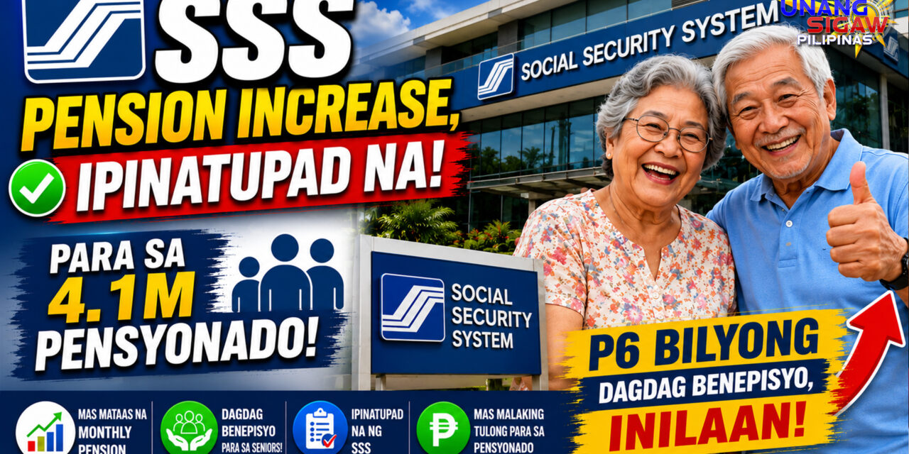 SSS PENSION INCREASE, IPINATUPAD NA; P6 BILYONG DAGDAG-BENEPISYO, INILAAN PARA SA 4.1-M PENSYONADO