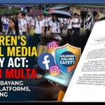CHILDREN’S SOCIAL MEDIA SAFETY ACT: P50-M MULTA SA MGA PABAYANG SOCMED PLATFORMS, ISINUSULONG