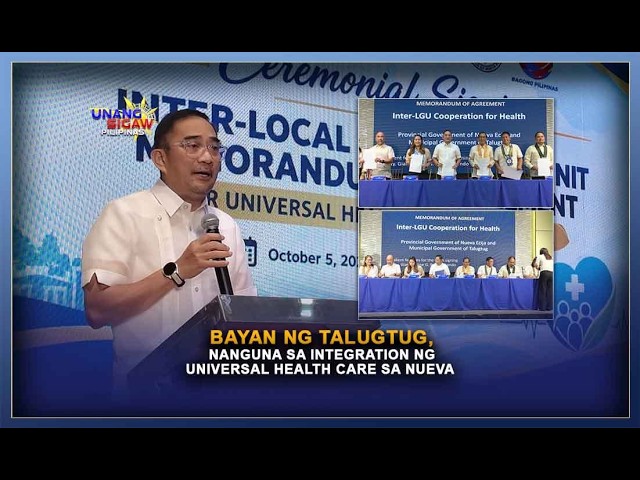 BAYAN NG TALUGTUG, NANGUNA SA INTEGRATION NG UNIVERSAL HEALTH CARE SA NUEVA ECIJA