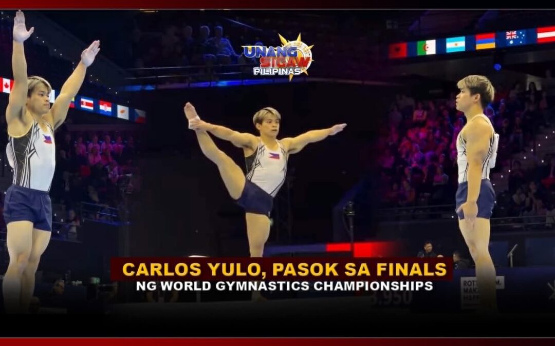 CARLOS YULO, PASOK SA FINALS NG WORLD GYMNASTICS CHAMPIONSHIPS