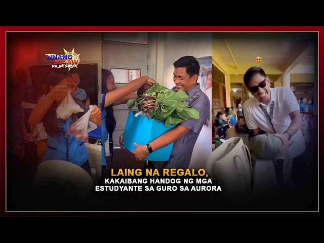 LAING NA REGALO, KAKAIBANG HANDOG NG MGA ESTUDYANTE SA GURO SA AURORA
