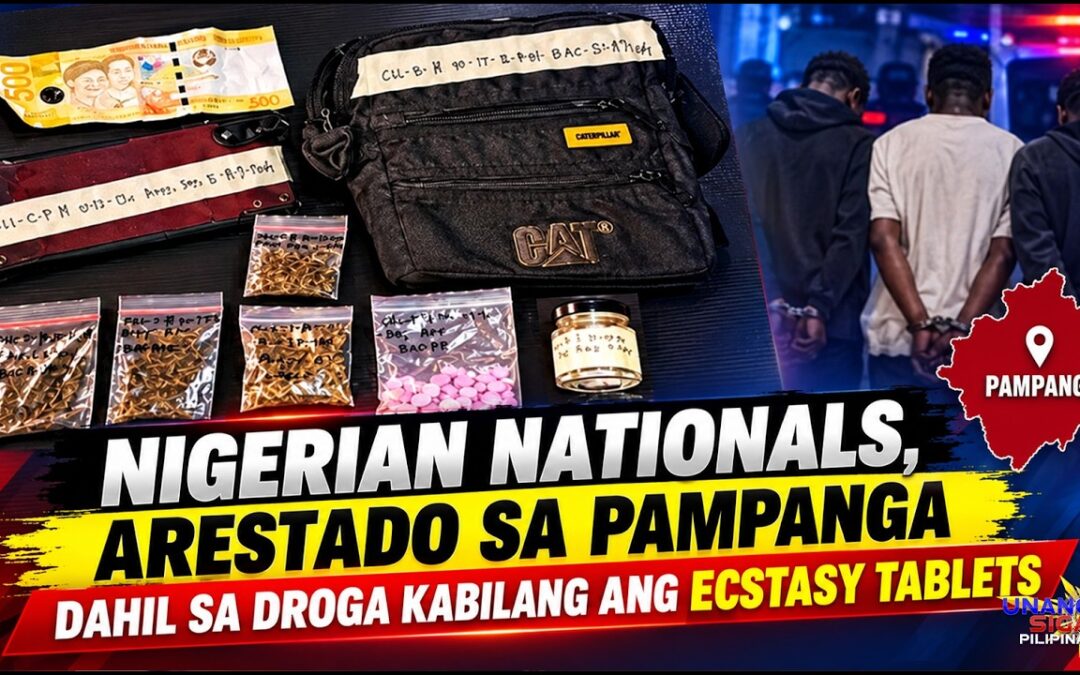 NIGERIAN NATIONALS, ARESTADO SA PAMPANGA DAHIL SA DROGA KABILANG ANG ECSTASY TABLETS