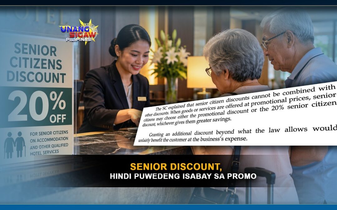 SENIOR DISCOUNT, HINDI PUWEDENG ISABAY SA PROMO — SC